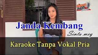 Janda Kembang Sinta mey KaraokeTanpa vokal pria [upl. by Stafani992]