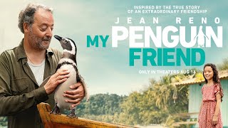 MY PENGUIN FRIEND  Official Trailer  In Theaters August 16 [upl. by Dolores]