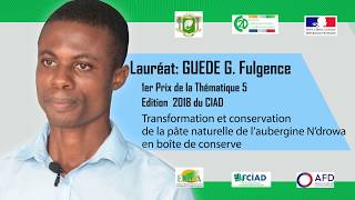 GUEDE GNAHOUA FULGENCE 1er Prix de la thématique 5 du CIAD 2018 [upl. by Roban]