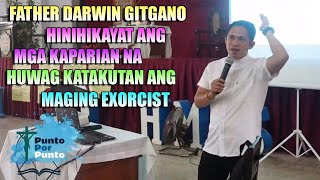 Huwag sana sila matakot na maging exorcist [upl. by Marie]