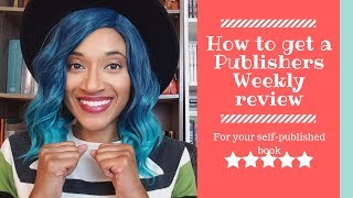 How to get a Publishers Weekly Review [upl. by Lyret603]