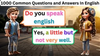 English Conversation Practice Everyday English  1000 Common Questions and Answers For Beginners [upl. by Karita206]