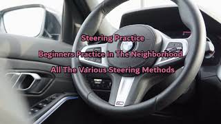 Practical Application Of Steering Methods HandOverHand PushPull OneHand Steering [upl. by Aihsemaj34]