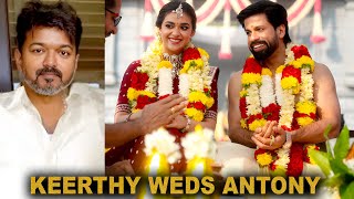 Keerthy Suresh Weds Antony Thattil  Thalapathy Vijay  Marriage Celebration In GOA  Hindu Wedding [upl. by Rbma476]