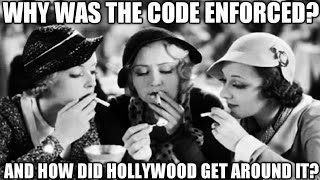 Pre Code Movies  Why Was The Code Enforced amp How Did Hollywood Get Around It [upl. by Okika241]