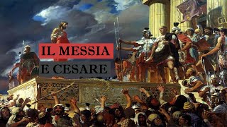 quotIl Messia e Cesarequot [upl. by Marmion331]