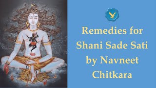 Remedies for Shani Sade Sati with Navatara System  Astro Scientist Navneet Chitkara [upl. by Attenal686]