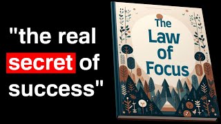 The Law of Focus The Secret of Success  Audiobook [upl. by Brunella]