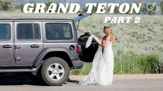 Part 2 Eloping amp Exploring Grand Teton National Park [upl. by Nerhe998]