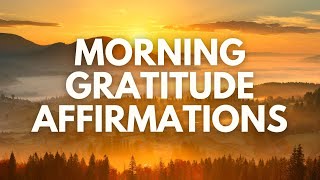 POSITIVE MORNING GRATITUDE AFFIRMATIONS ✨ affirmations said once [upl. by Kenison221]