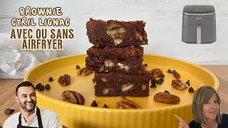 Brownie façon Cyril Lignac  2 méthodes avec ou sans AIRFRYER [upl. by Aivatco]