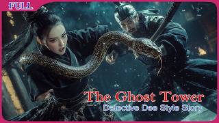 The Ghost Tower  Detective Dee Style Story  Mystery amp Action film English  Full Movie HD [upl. by Nesto487]