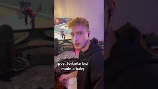 Fortnite Kid Made a Baby [upl. by Kristoforo880]