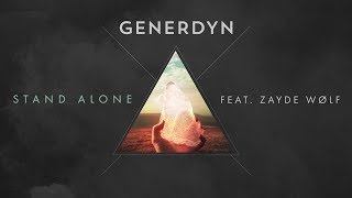 Generdyn feat ZAYDE WOLF  quotStand Alonequot AUDIO [upl. by Enilemme895]