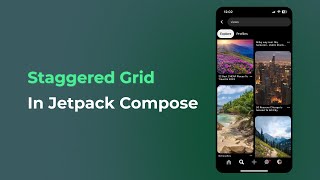 Create a Staggered Grid in Jetpack Compose [upl. by Ariamo]