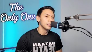 The Only One  Mark Avila Cover  Lyrics [upl. by Sitelc801]