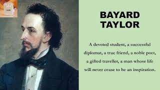 Bayard Taylor [upl. by Gregorius]