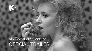 My Twentieth Century Az Én Xx Századom  Official Trailer  Streaming on Klassiki [upl. by Ecirtnas531]