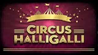 Circus HalliGalli  Die CD zur zweitbesten Sendung der Welt [upl. by Amliw]