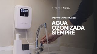 Ozono Smart Water  La revolución del Agua Ozonizada [upl. by Leahcym102]