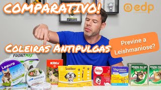 86  COLEIRA ANTIPULGAS PARA CÃES  QUAL PREVINE A LEISHMANIOSE CALAZAR E QUAL A MELHOR [upl. by Assirual794]