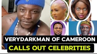 VERYDARKMAN OF CAMEROON CALLS OUT A POPULAR CELEBRITIES vdmcameroon [upl. by Ardnasyl]