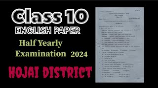 Class10 HalfYearly Examination Paper Hojai DistrictHojai Dist Question Paper 2024comfortzone7 [upl. by Picker173]