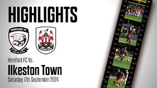 HIGHLIGHTS  Ilkeston Town FC 01 Hereford FC [upl. by Lunsford]