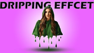 Dripping Effect Tutorial  in Photoshop [upl. by Niamor]