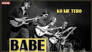 Babe  Ko me tero [upl. by Melquist]