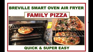 Breville Smart Oven Air FAMILY PIZZA Quick and Super Easy [upl. by Aliuqehs]