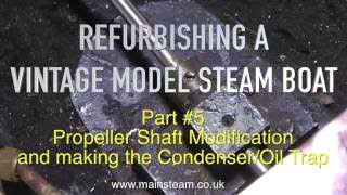 REFURBISHING A VINTAGE MODEL STEAM BOAT  PART 5 [upl. by Enneillij]