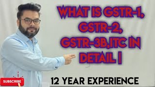 What is GSTR1 GSTR2 GSTR3BITC In detail  GST basic to advance [upl. by Kinnon952]