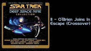 11  O’Brien Joins In Escape Crossover  Star Trek Deep Space Nine Soundtrack [upl. by Anneirb]