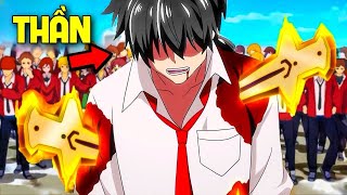 ALL IN ONE  Từ Kẻ Vô Danh Mang Sức Mạnh Thần Ban Bất Tử Bá VL  Tóm Tắt Anime  Review Anime [upl. by Long]