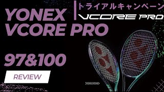 REVIEW Yonex VCORE Pro 97 amp 100 [upl. by Meade]