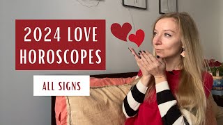 2024 LOVE HOROSCOPES All signs [upl. by Kristien]