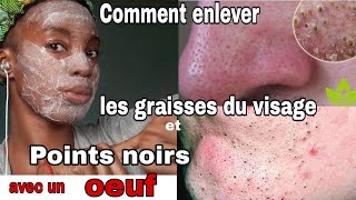 Comment enlever la graisse du visage et points noirs à la maison  Masque peeling naturel à lœuf [upl. by Ereveneug]