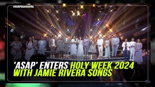 ASAP enters Holy Week 2024 with Jamie Rivera songs [upl. by Rowen]