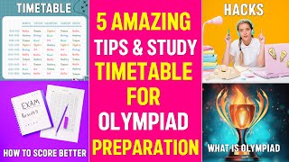 5 AMAZING TIPS amp Study Timetable For Olympiad Preparation 🔥 🔥 Every student MUST WATCH THIS [upl. by Adnerad]