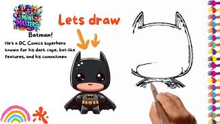 Cute Batman Drawing for kids Painting amp Coloring for kids amp Toddlers [upl. by Halima]