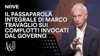 Il Passaparola integrale di Travaglio sui complotti invocati dal Governo  Accordi e Disaccordi [upl. by Ahsener]