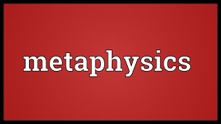 Metaphysics Meaning [upl. by Tuchman]