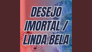 Desejo Imortal  Linda Bela [upl. by Lerej]