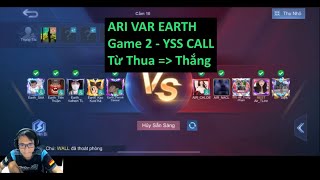 MLBB  Team Air Var Team Earth  Game 2  YSS Call Team Lật Kèo [upl. by Connor198]