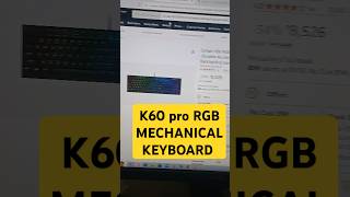 Corsair k60 pro RGB mechanical keyboard on discount k60pro [upl. by Notaek]