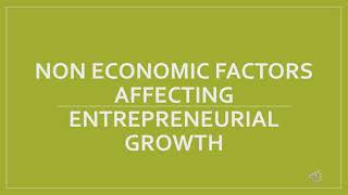 Non Economic factors affecting Entrepreneurial Growth [upl. by Narut175]