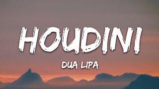 Dua Lipa  Houdini Lyrics [upl. by Adora]