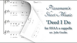 Deed I Do SSAA a cappella arr Julie Gaulke Pianomoms Sheet Music [upl. by Eillam754]