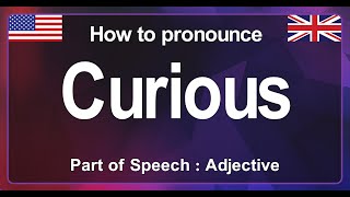 Curious Pronunciation Correctly in English How to Pronounce Curious in American English [upl. by Tarr]